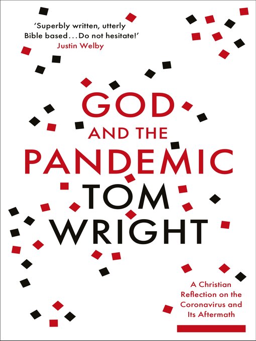 Title details for God and the Pandemic by TOM WRIGHT - Available